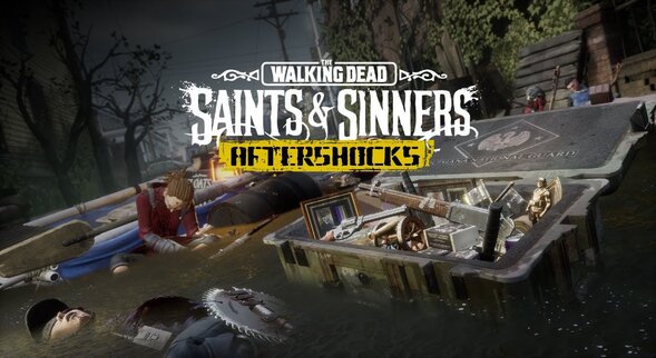 The Walking Dead: Saints & Sinners Aftershocks